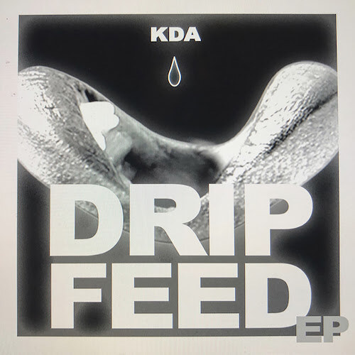 KDA Releases 'Drip Feed' EP With New Single 'No One Watching Over Me'