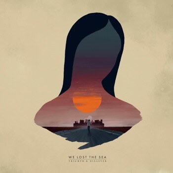 We Lost The Sea New Album "Triumph & Disaster" in October!