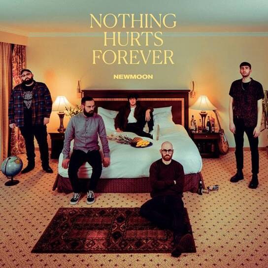 Newmoon new album 'NOTHING HURTS FOREVER' out now