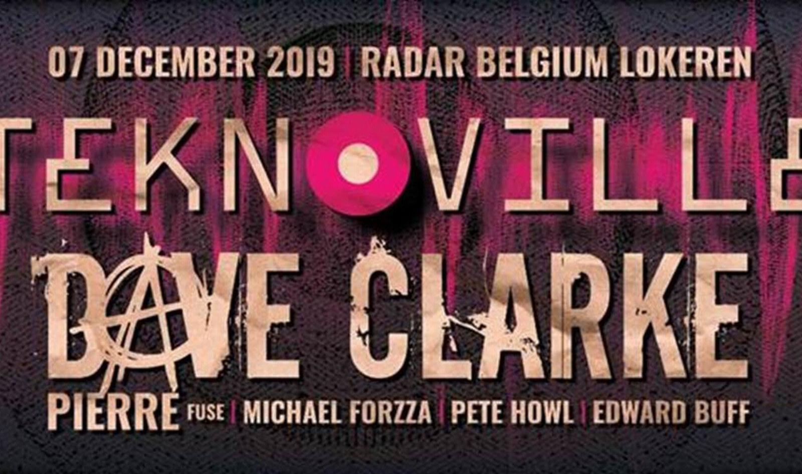 Teknoville met Dave Clarke, 7 december in Radar