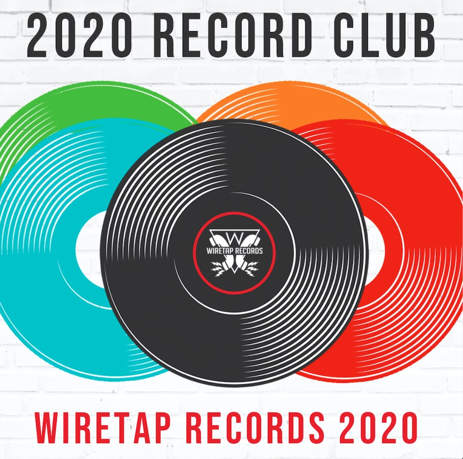 Wiretap Records has launched its 2020 Vinyl Record Club