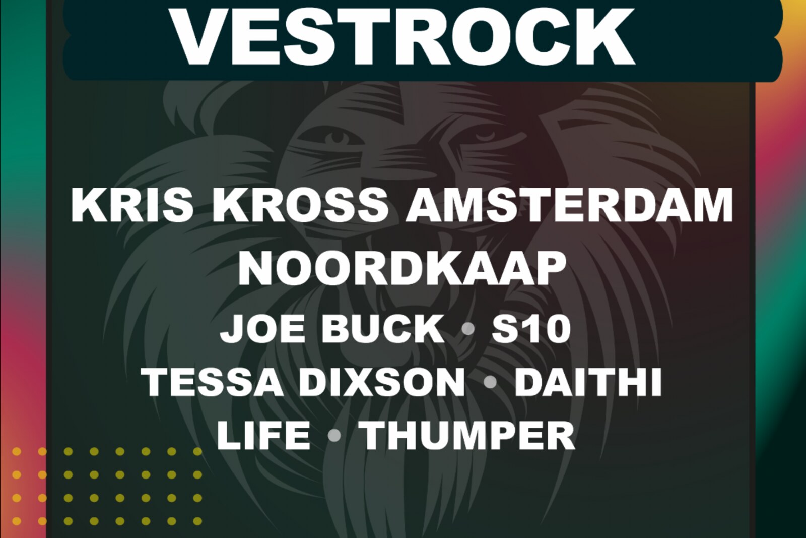 ris Kross Amsterdam, Noordkaap en Joe Buck op Vestrock