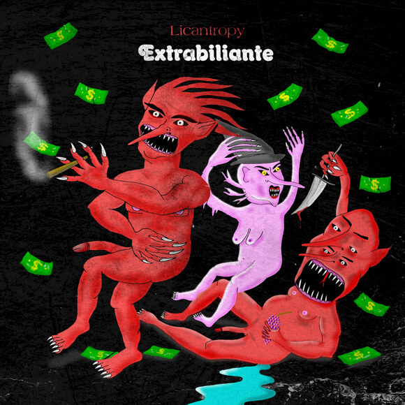 Garage Rock outfit Licantropy release brand new music video! "Extrabiliante" out now!