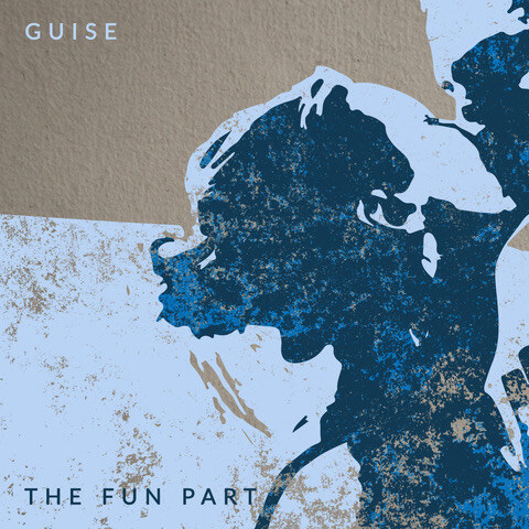 Guise Reveal first music for 5 years: 'The Fun Part' || Tour Dates w/ Frank Turner
