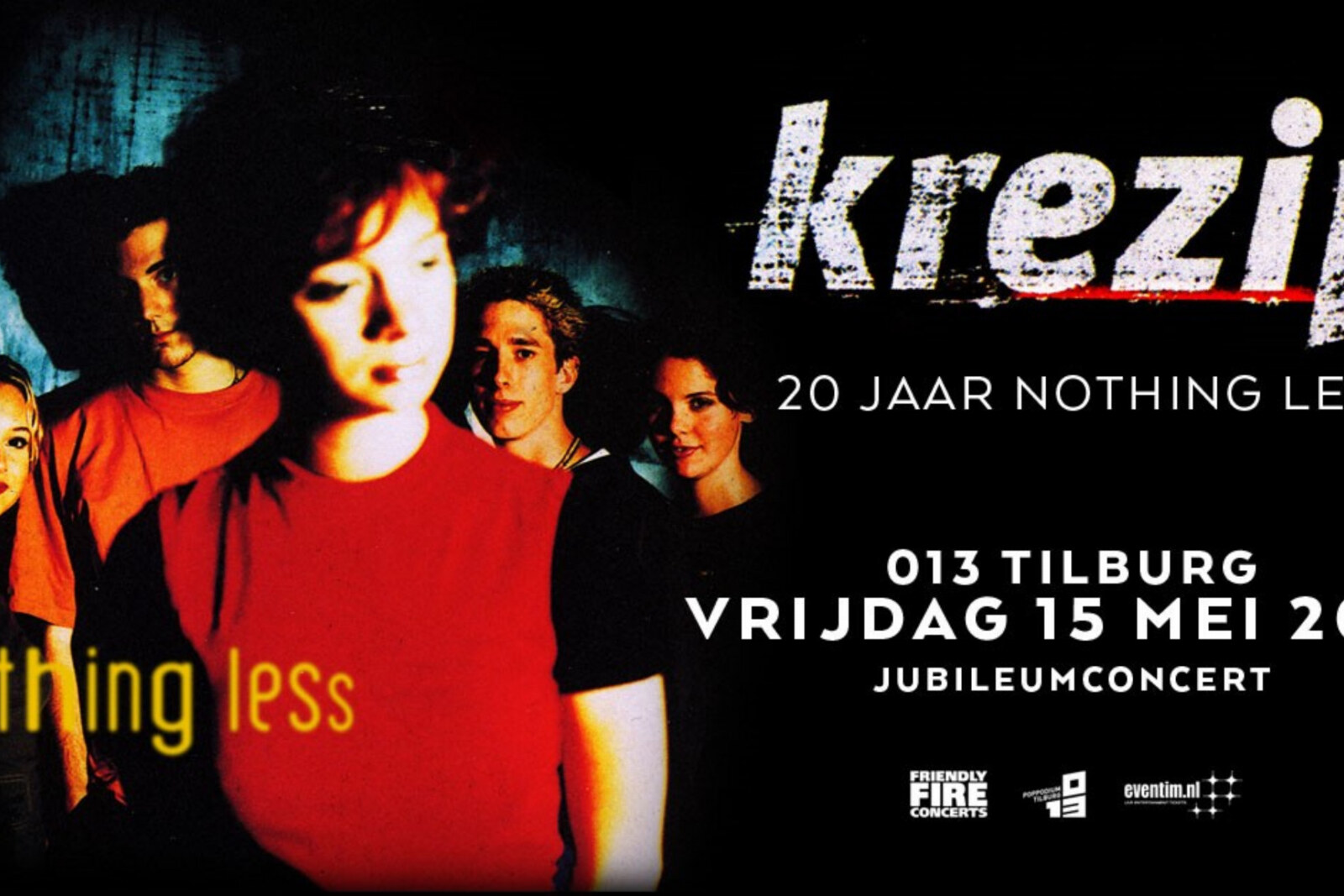 Krezip viert 20-jarig jubileum Nothing Less op 15 mei in 013, Tilburg