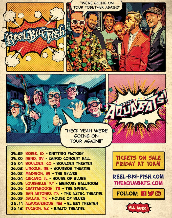 Reel Big Fish and The Aquabats announce co headline tour (May 29th-June 12th, 2020)