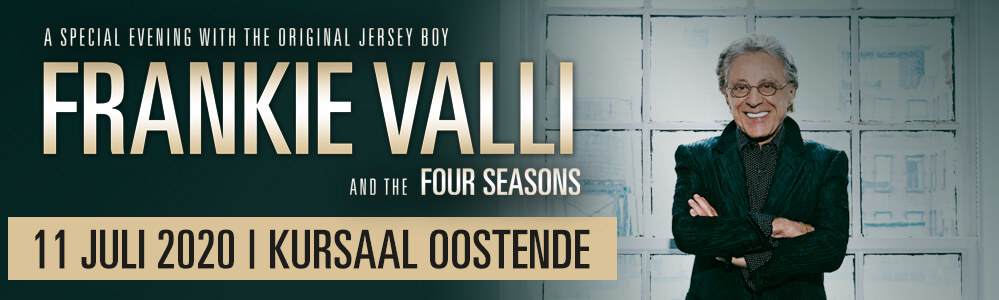 Frankie Valli & The Four Seasons op 11 juli in Oostende!