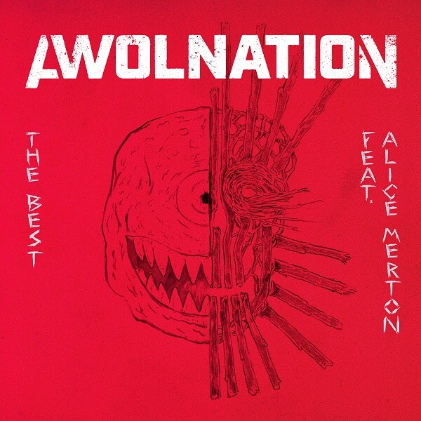 Awolnation Features Alice Merton On New Version Of The Alt Radio Hit “The Best”