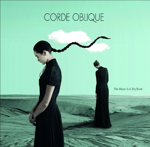 "The Moon Is A Dry Bone", The New Album Of Corde Oblique Out Now via Dark Vinyl Records
