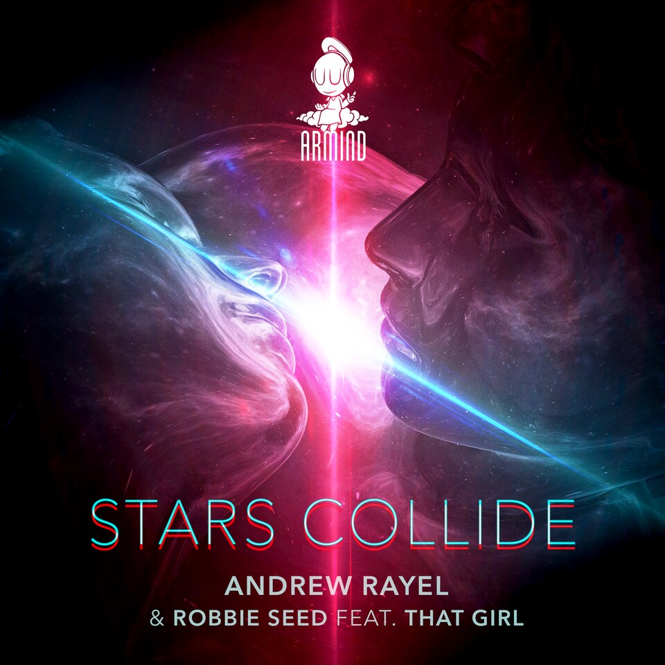 Andrew Rayel digs into the roots of trance music with instant crowd favorite: 'Stars Collide' (with Robbie Seed - feat. That Girl)