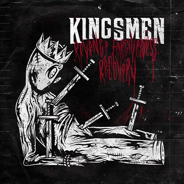 Kingsmen Release New Record “Revenge. Forgiveness. Recovery." Out Today