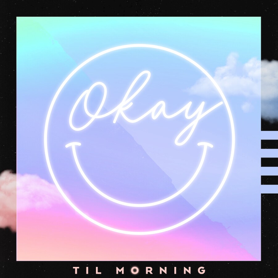 Chicago Pop-Rockers Til Morning Release New Single "Okay"; Music Video Now Streaming