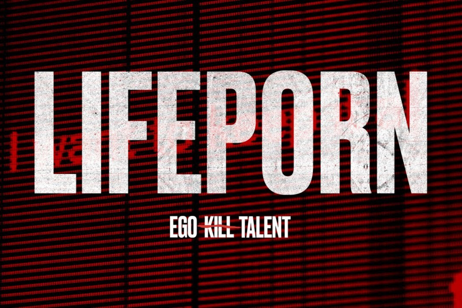 Ego Kill Talent drop video for new song ‘Lifeporn’