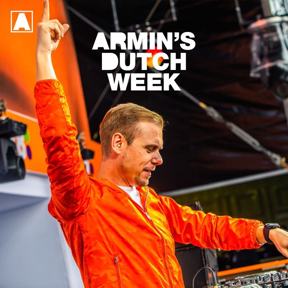 Armin van Buuren unites people and honors roots with Armin's Dutch Week