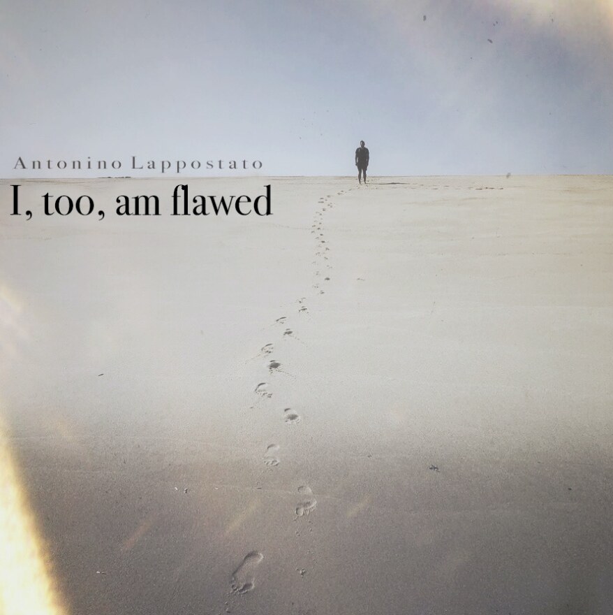 Antonino Lappostato (Con Etiquette) Drops New Solo EP; 'I Too, Am Flawed' Now Streaming Everywhere