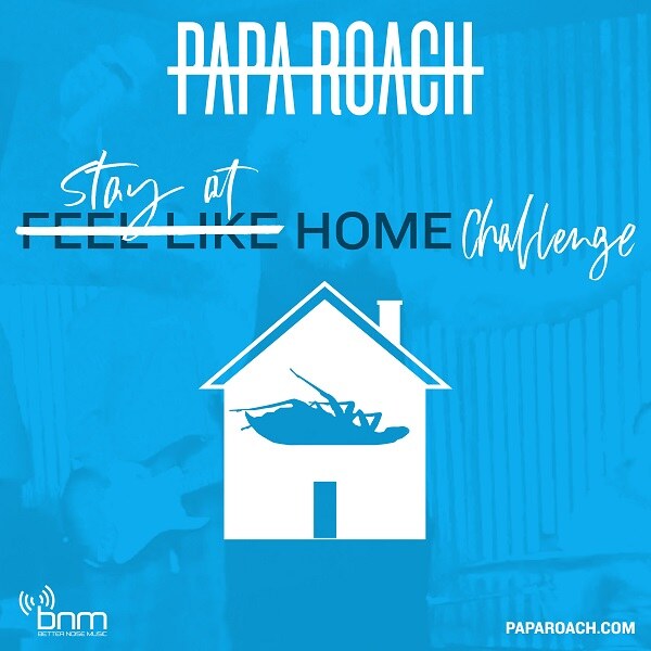 Papa Roach Challenging Fans To “Feel Like Home” In Quarantine