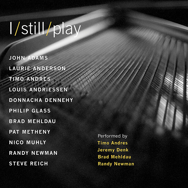 Various Nonesuch composers & artists - I Still Play