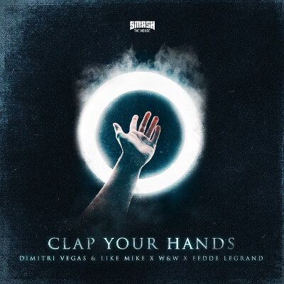 Dimitri Vegas & Like Mike, WW, and Fedde Le Grand are in party modus as team up for ‘Clap Your Hands’.