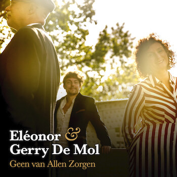 Nieuwe zomersingle Eléonor & Gerry De Mol: Geen van Allen Zorgen