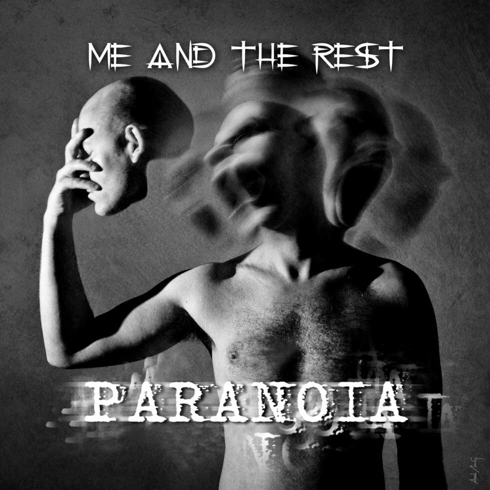 Me And The Rest Release Music Video For New Single "Paranoia"