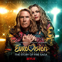 "Eurovision Song Contest: The Story of Fire Saga - Original Soundtrack" [Album]