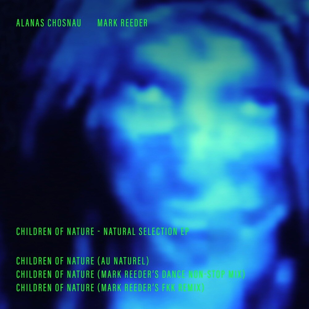 Alanas Chosnau /Mark Reeder 'Children Of Nature' - title track of debut album by electronic duo released as a singl