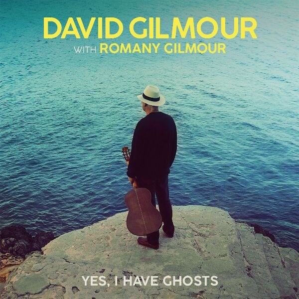 David Gilmour releases "Yes, I have ghosts"
