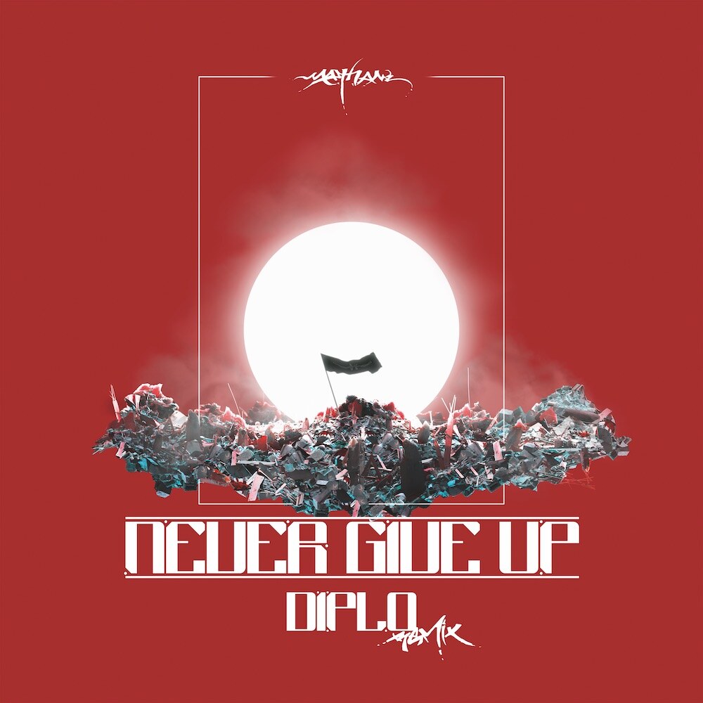 Diplo Remixes Mathame's 'Never Give Up'