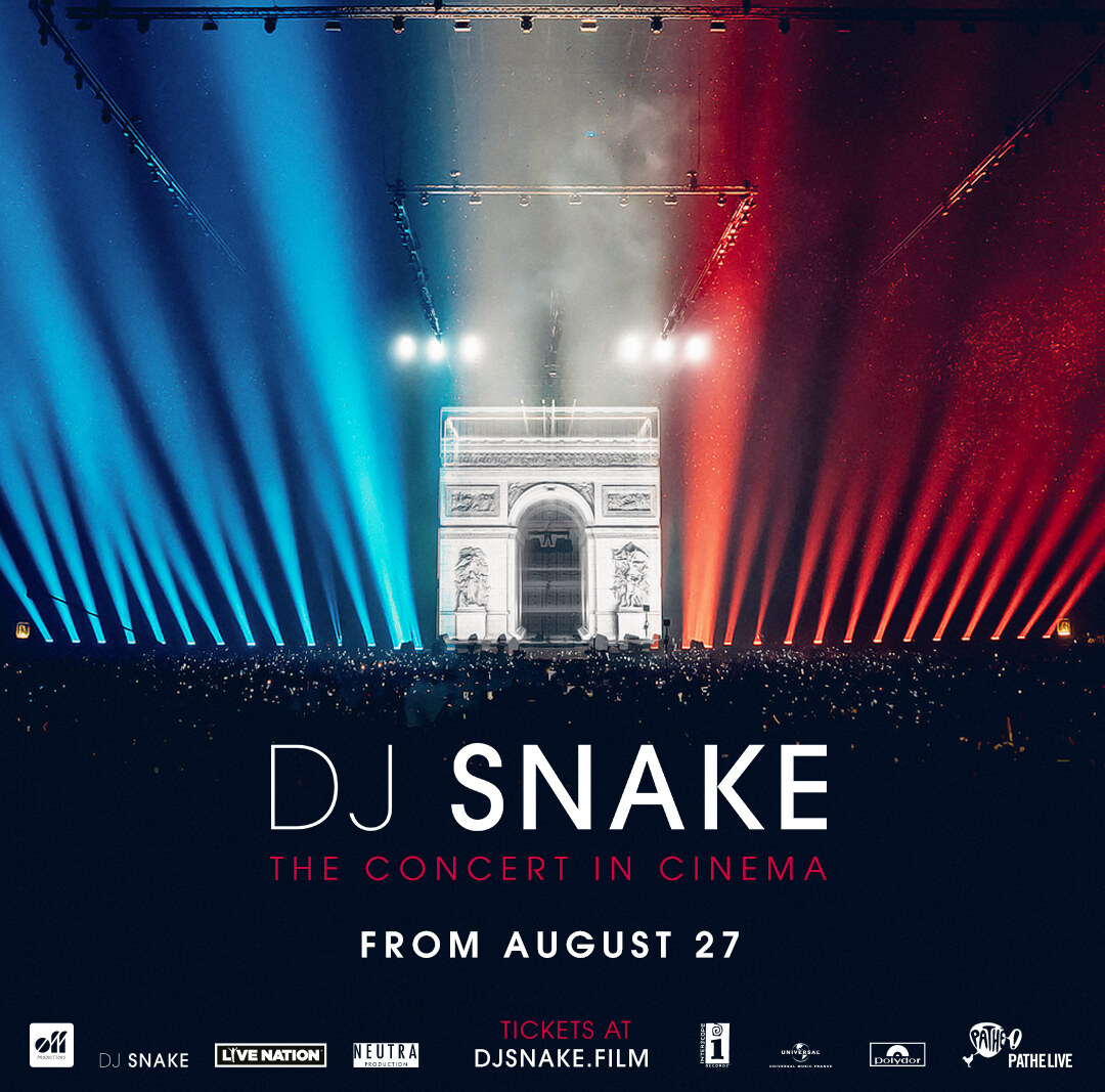 DJ Snake: 'The concert in cinema' Aug 27th