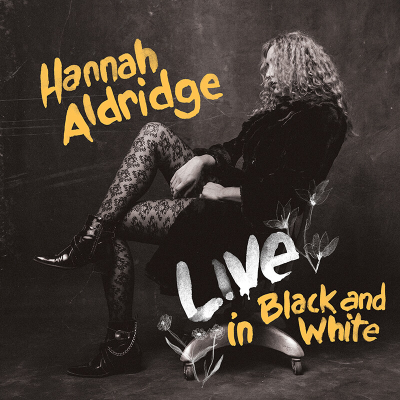 Hannah Aldridge howls from the darkness on new live album; Live in Black and White