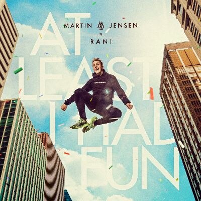 Martin Jensen and Rani partner up for The Sunshine, feel-good hit "At least i had fun"