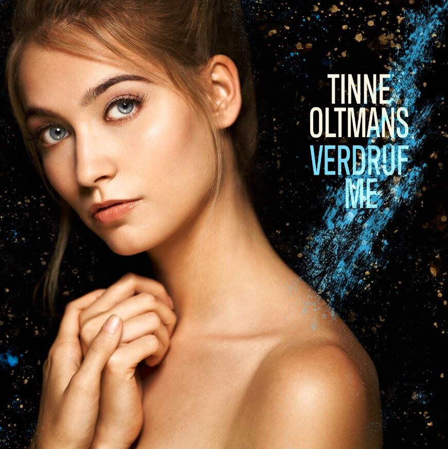Tinne Oltmans lost eerste solosingle 'Verdrijf Me'