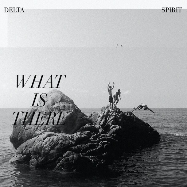 Delta Spirit share new single 'The Pressure'