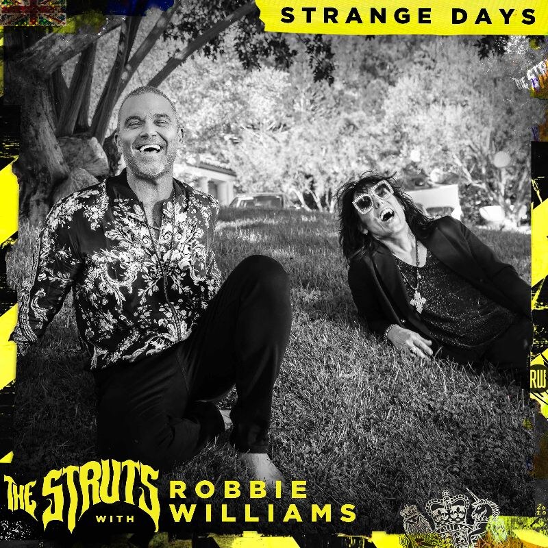 The Struts & Robbie Williams release 'Strange Days'
