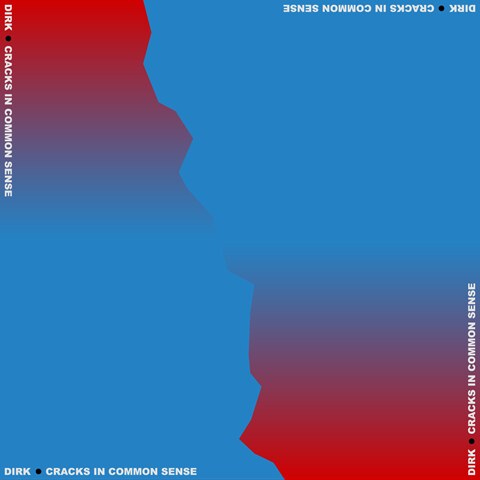 Het nieuwe album van DIRK. heet 'Cracks in Common Sense' en komt uit op 20 november !