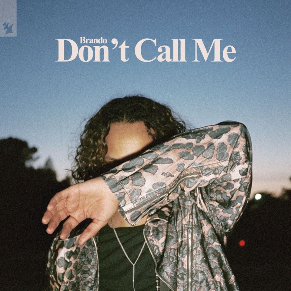 Brando builds on success of 'Look Into My Eyes' with brand-new single: 'Don't Call Me'