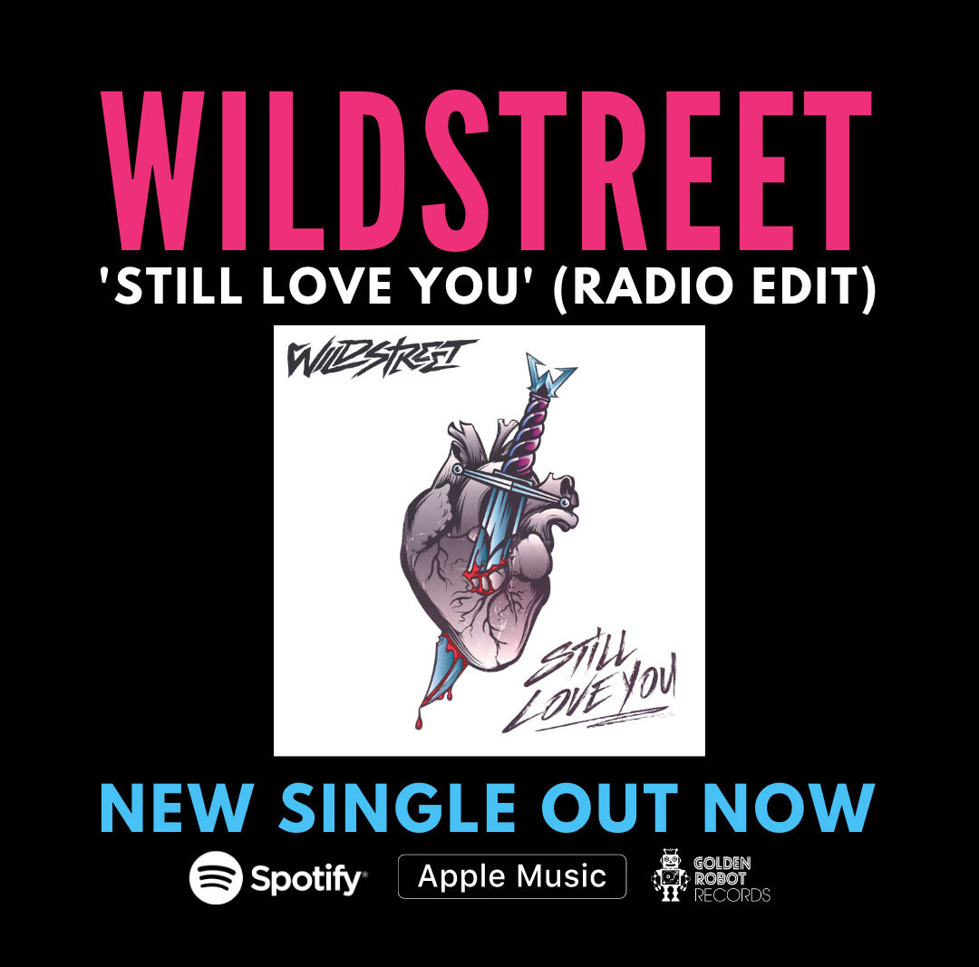 Wildstreet 'Still Love You' Single Out Now