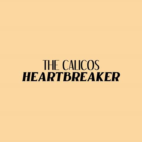 The Calicos - Heartbreaker: pop pop pop muzik!
