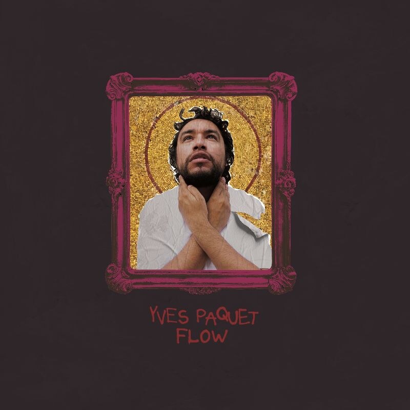 Yves Paquet Releases Videoclip To New Single 'Flow'
