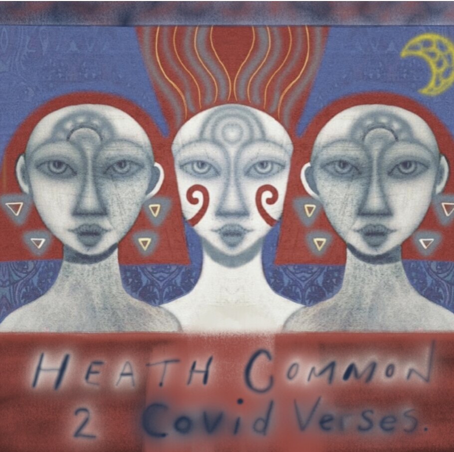 Heath Common PR 2 Covid verses