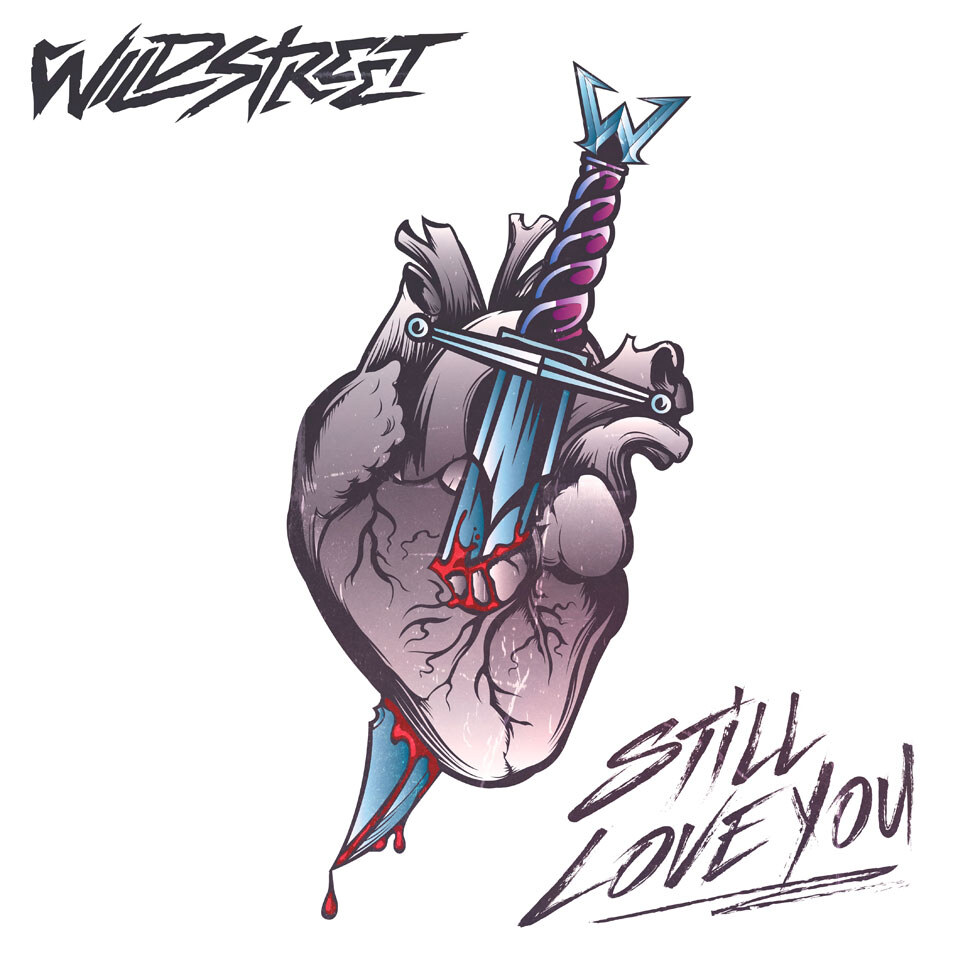 Wildstreet Release Still Love You Music Video, Full Single Out Now