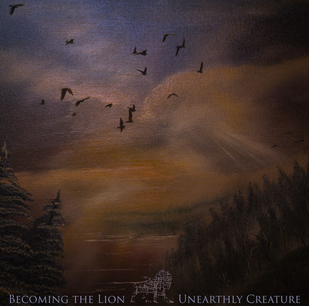 Becoming the Lion stream "Unearthly Creature" in full