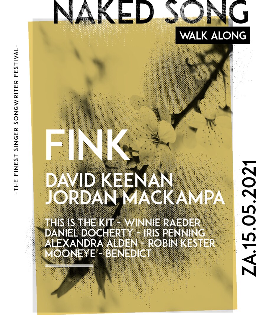 Naked Song Walk Along met onder andere Fink bijna in volledigheid verplaatst naar 15 mei