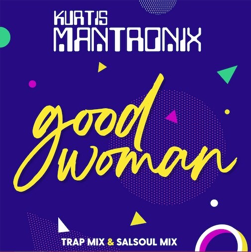 Kurtis Mantronix Legendary Hip-Hop and Dance Producer Releases ‘Good Woman’ | Stream