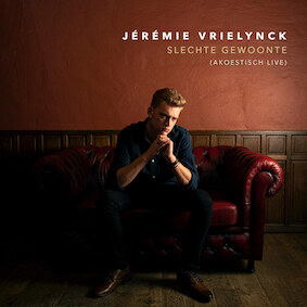 Jérémie Vrielynck brengt akoestische liveversie uit van hitsingle 'Slechte gewoonte'