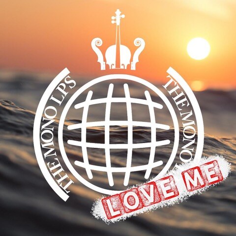 The Mono Lps- Plot balearic twist on: "Love Me" single - out 29 Jan