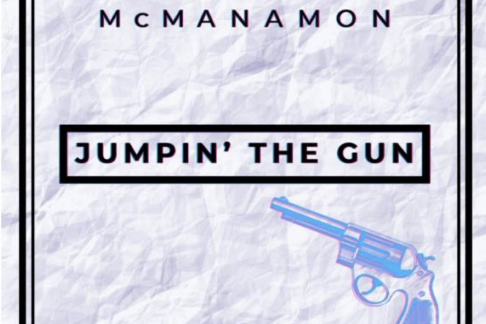 Matt McManamon (Dead 60s) - Launches solo career with "Jumpin' The Gun" || New Single out Today