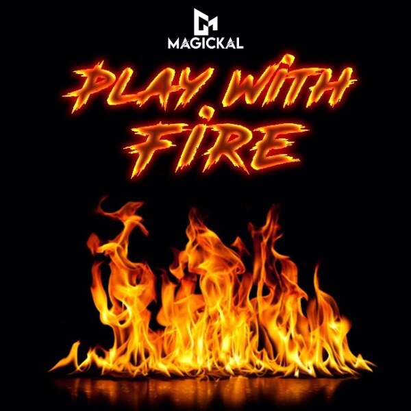 MagicKal vuurt debuutsingle ‘Play With Fire’ af 