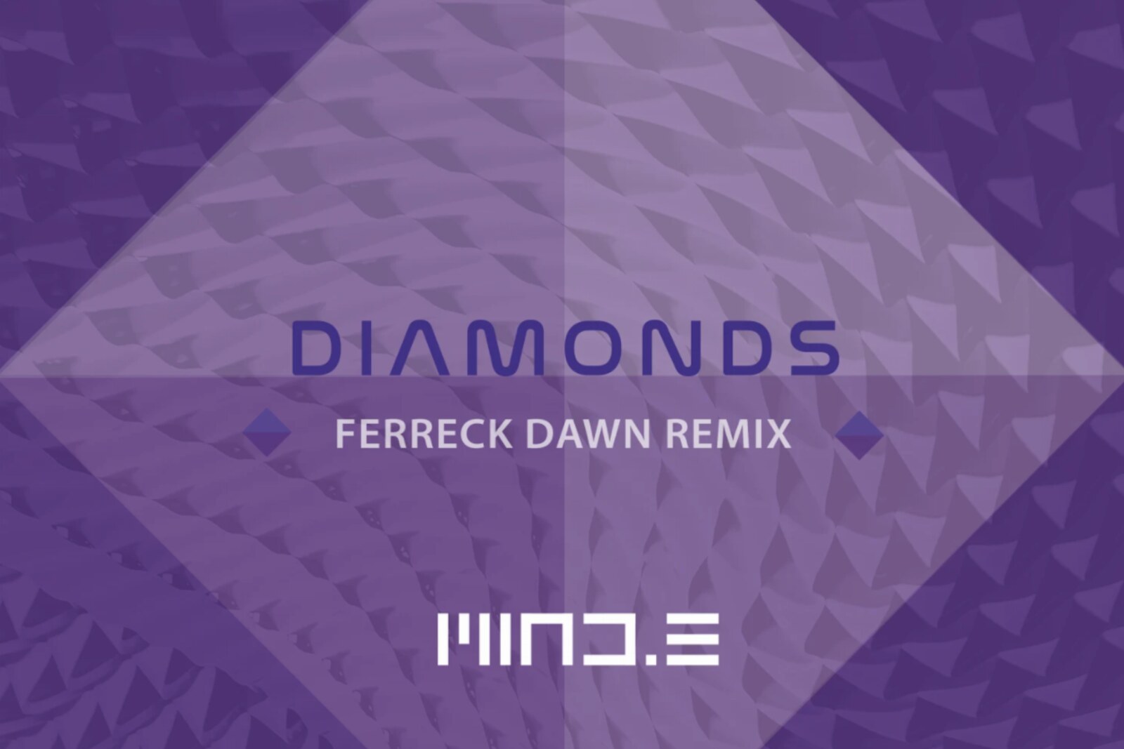 Ferreck Dawn remixes Mind. E's "Diamonds" - out now on Payback Records