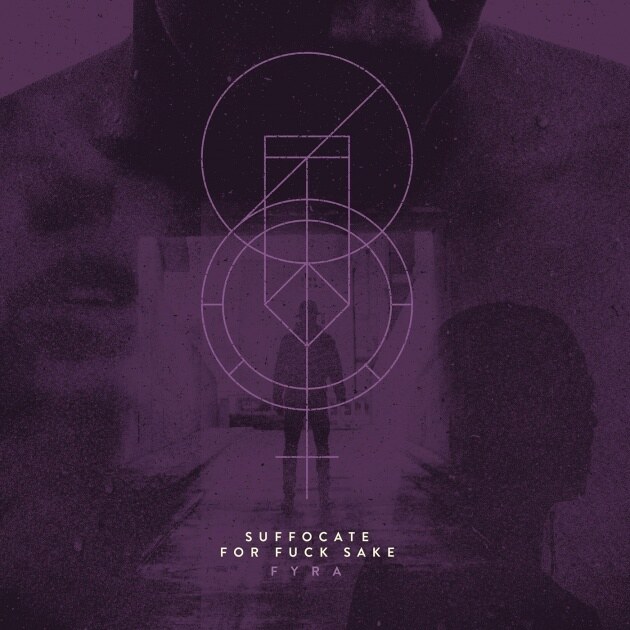 Suffocate For Fuck Sake premiere second single from upcoming album!